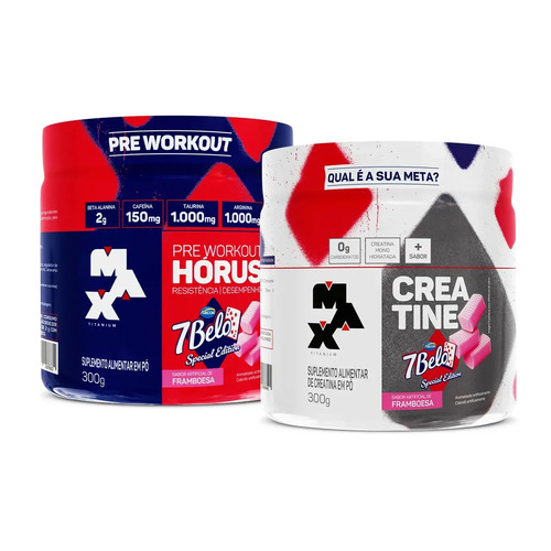 Kit Pré Treino Hórus 7 Belo + Creatina 7 Belo Max Titanium 300g Framboesa